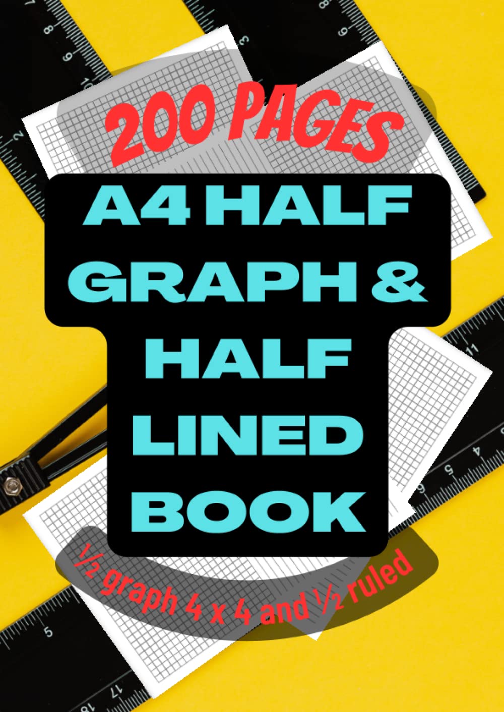 ler totalmente A4 Half Graph Half Lined Book 200 Pages: ½ graph 4 x 4 and ½ ruled