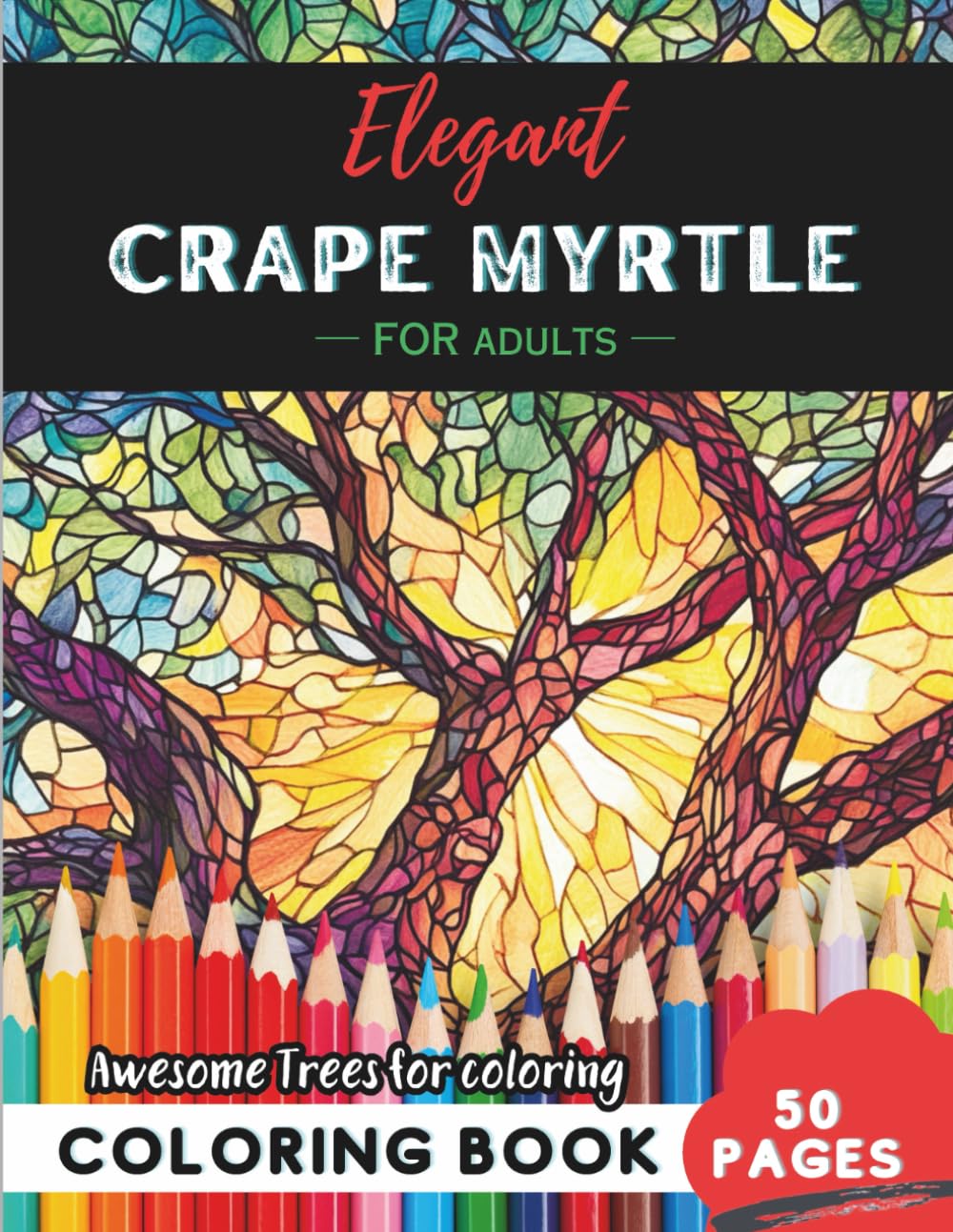 Crape Myrtle Coloring Book for Adults: 50 pages of delicate crape myrtle tree patterns to relax baixar o livro de graça