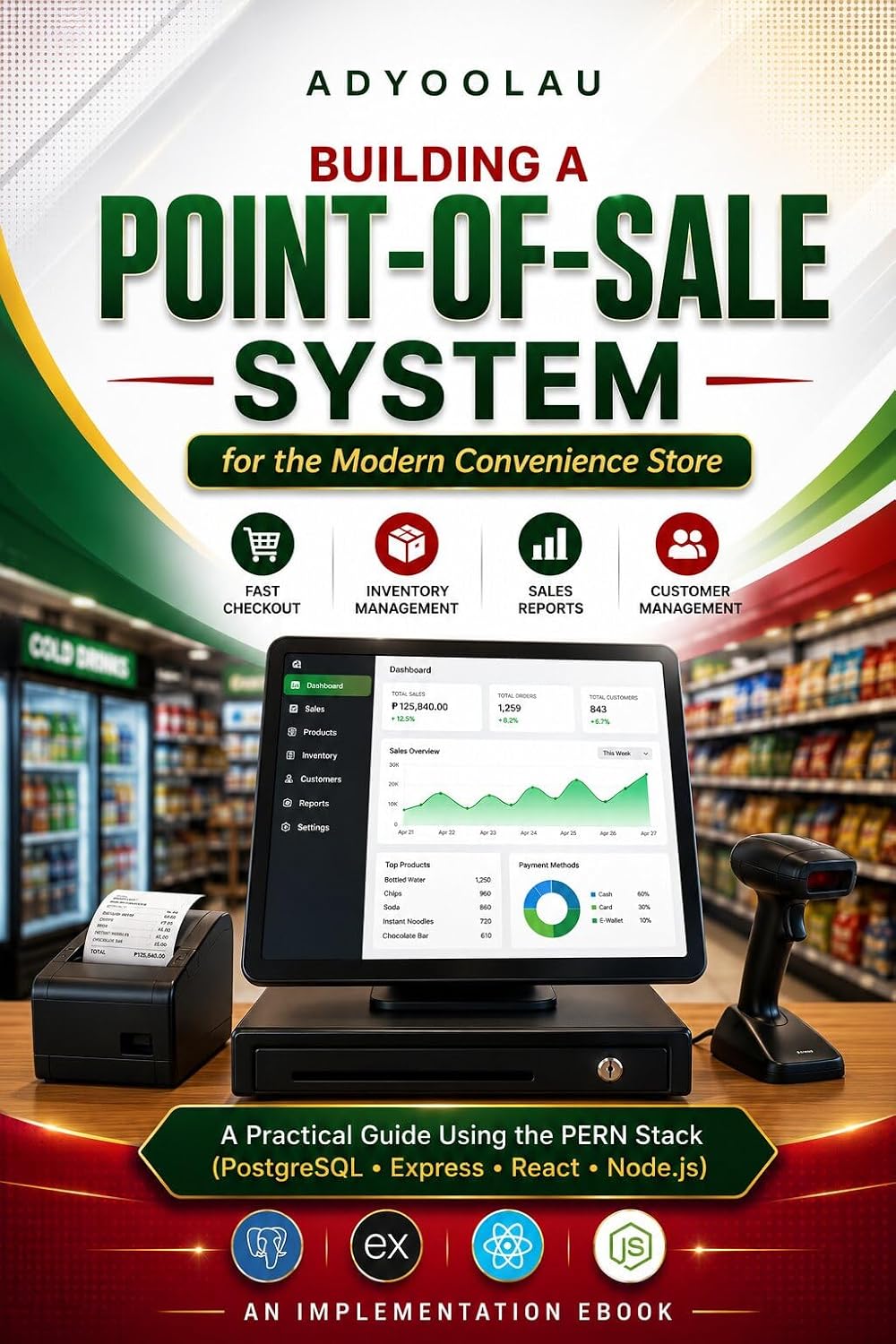 capítulo por capítulo baixar Building a Point-of-Sale System for the Modern Convenience Store: A Practical Guide Using the PERN Stack (PostgreSQL, Express, React, Node.js) (English Edition)