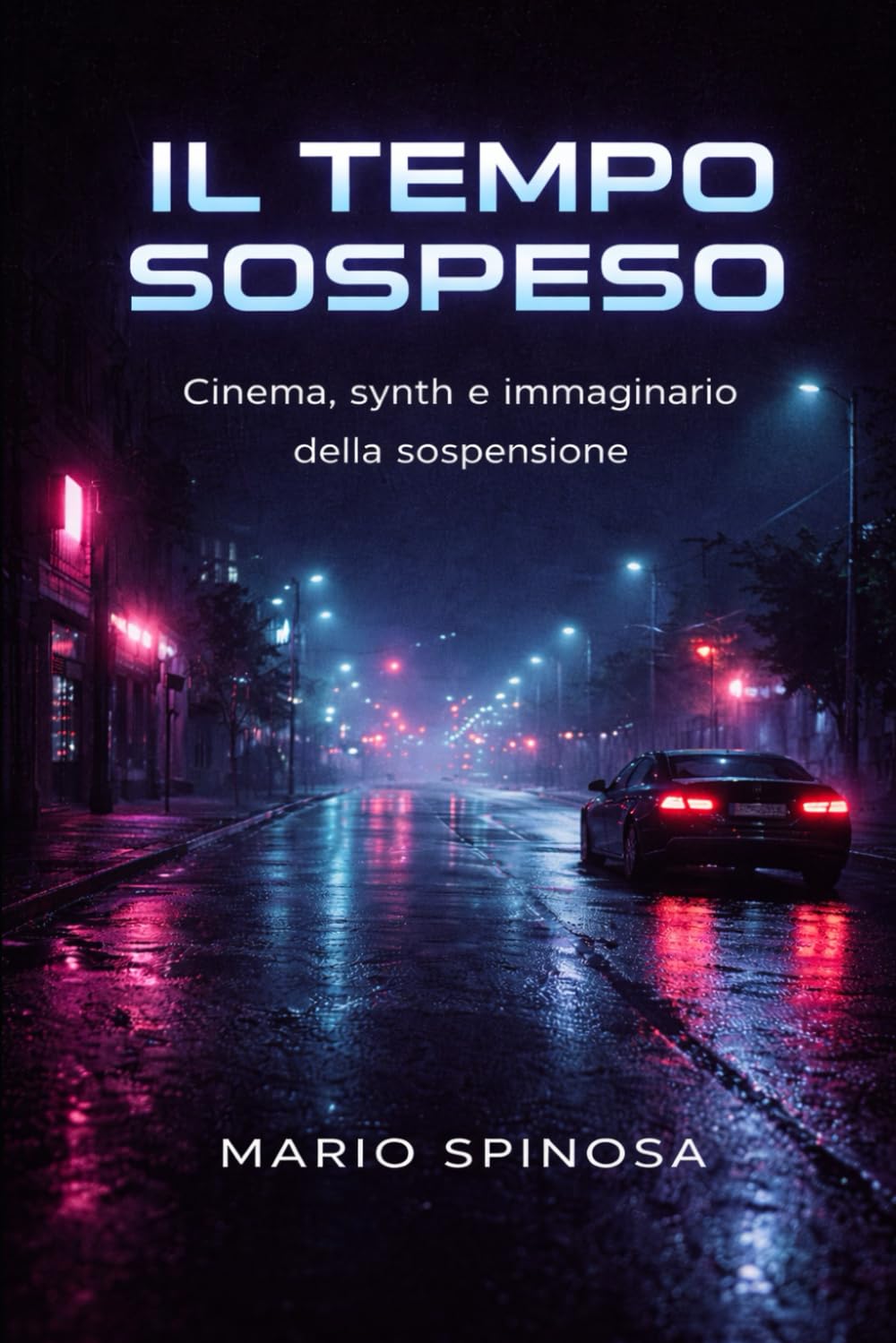 ler totalmente Il tempo sospeso: Cinema, synth e immaginario della sospensione (Italian Edition)