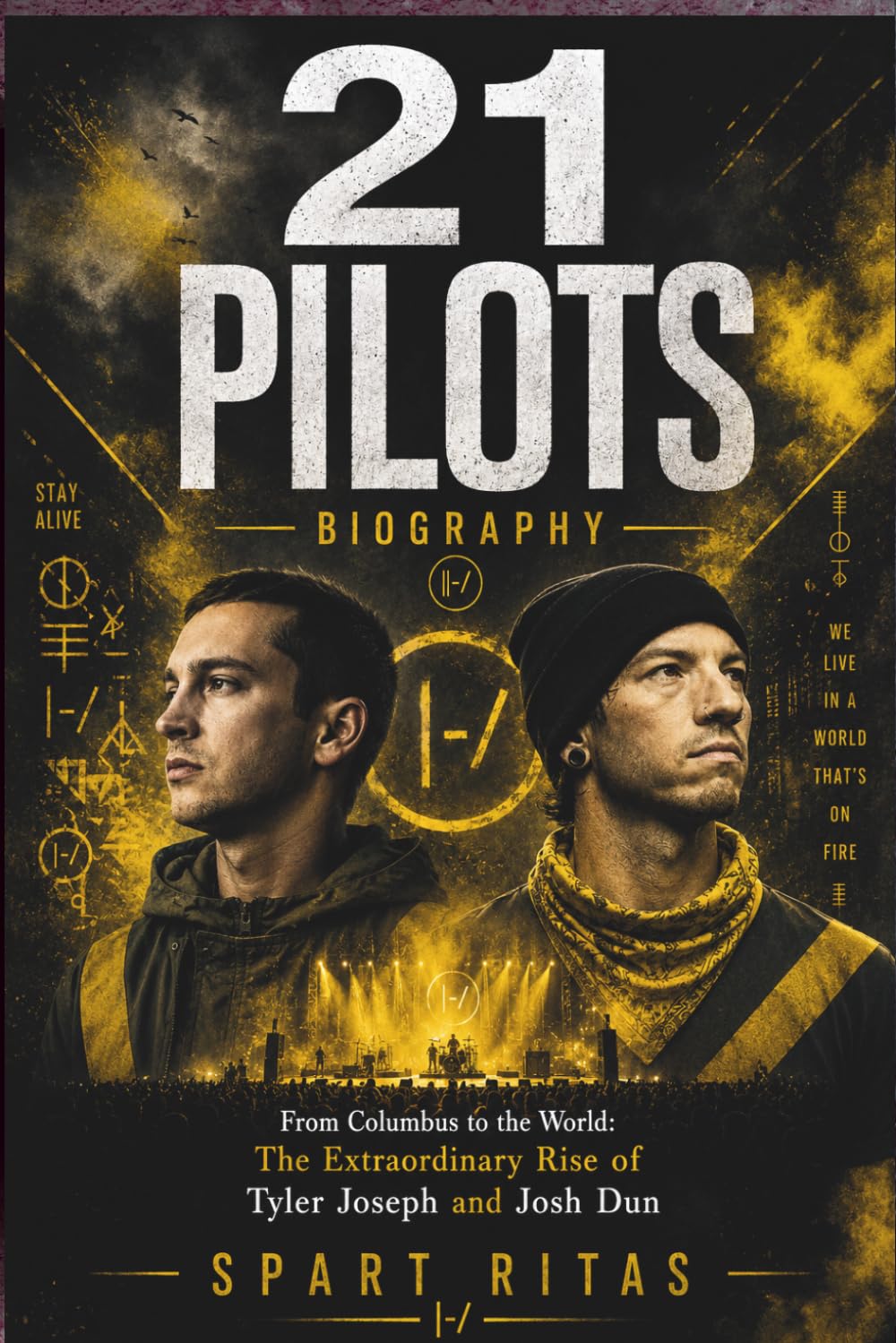 ler totalmente 21 PILOTS BIOGRAPHY: From Columbus to the World: The Extraordinary Rise of Tyler Joseph and Josh Dun