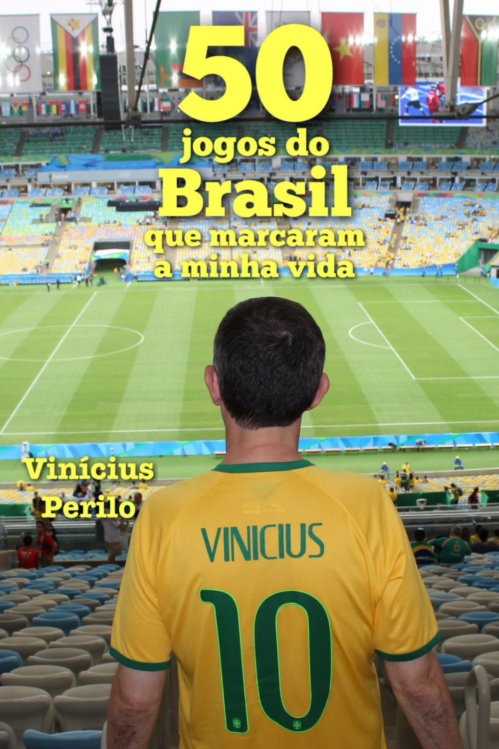 50 jogos do Brasil que marcaram minha vida (Portuguese Edition) baixar livro de graça
