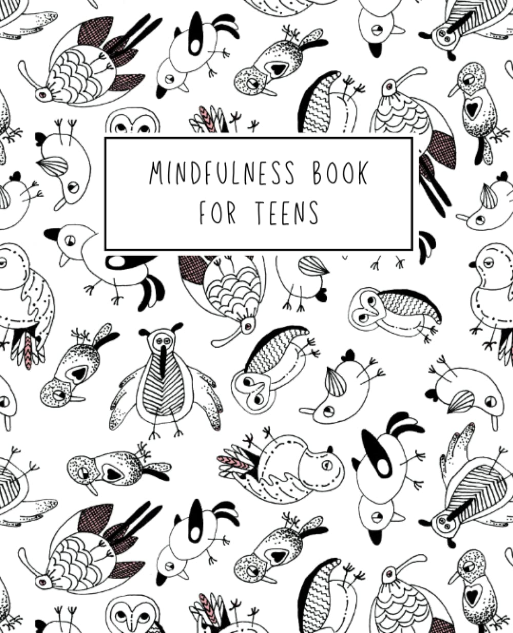 capítulo por capítulo baixar Mindfulness Book For Teens (Birds): Entertaining diary and easy to fill out for more mindfulness, gratitude and positivity in everyday life - suitable... who like variety in their daily entries