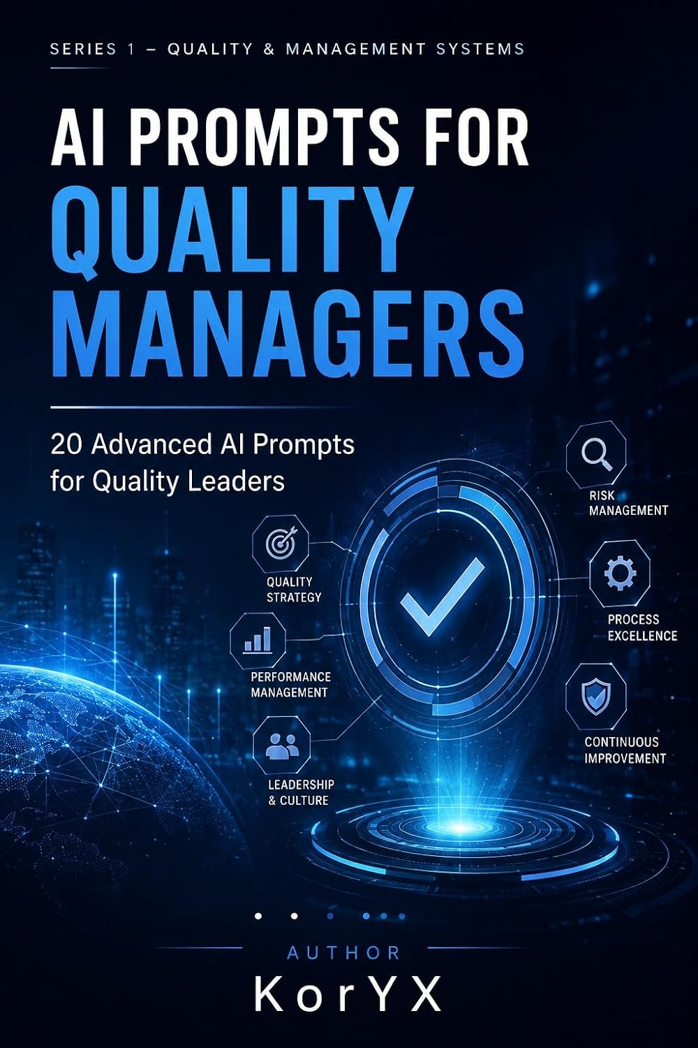 AI Toolkit - Series 1 Quality & Management Systems: AI PROMPTS FOR QUALITY MANAGERS (AI Toolkit – Series 1: Quality & Management Systems) (English Edition) baixar o livro de graça