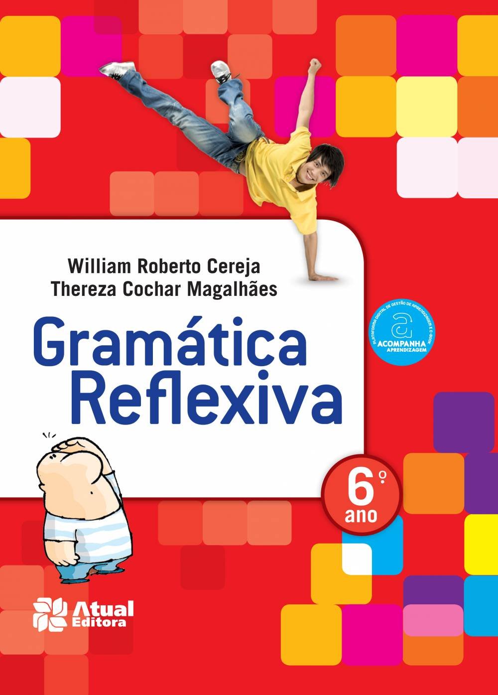Gramática Reflexiva. 6º Ano baixar livro de graça