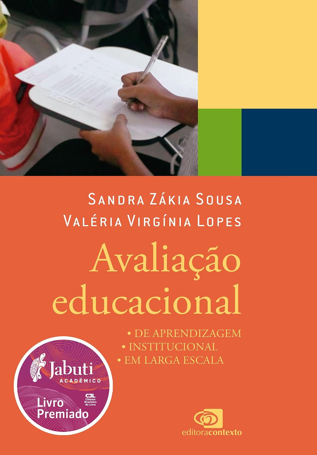 Avaliação educacional (Vencedor Jabuti Acadêmico 2025): De aprendizagem, institucional, em larga escala baixar livro de graça