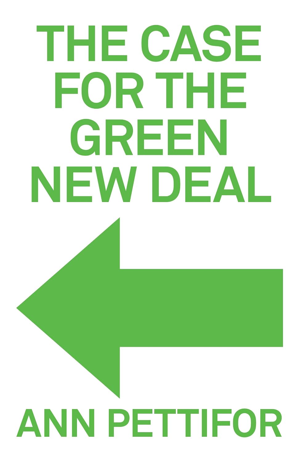 ler totalmente The Case for the Green New Deal (Concept and Form) (English Edition)