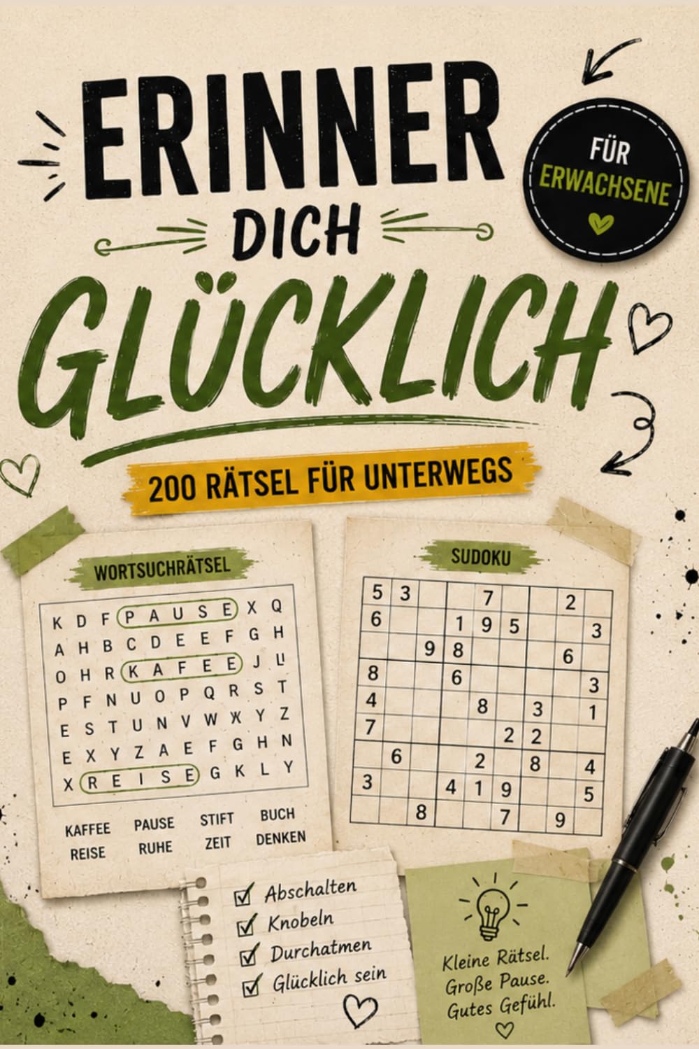 Erinner dich glücklich – 200 Rätsel: Rätselspaß zum Schmunzeln, Erinnern und Knobeln – mit Wortsuchrätseln, Sudoku & mehr – ideal als Geschenk (German Edition) baixar o livro de graça