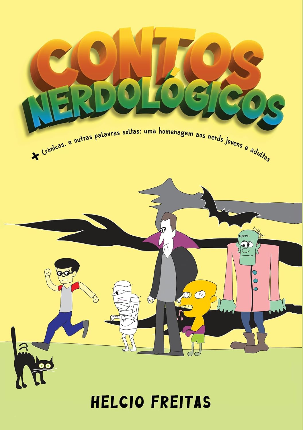 Contos Nerdológicos: +Crônicas, e outras palavras soltas: uma homenagem aos nerds jovens e adultos baixar o livro de graça