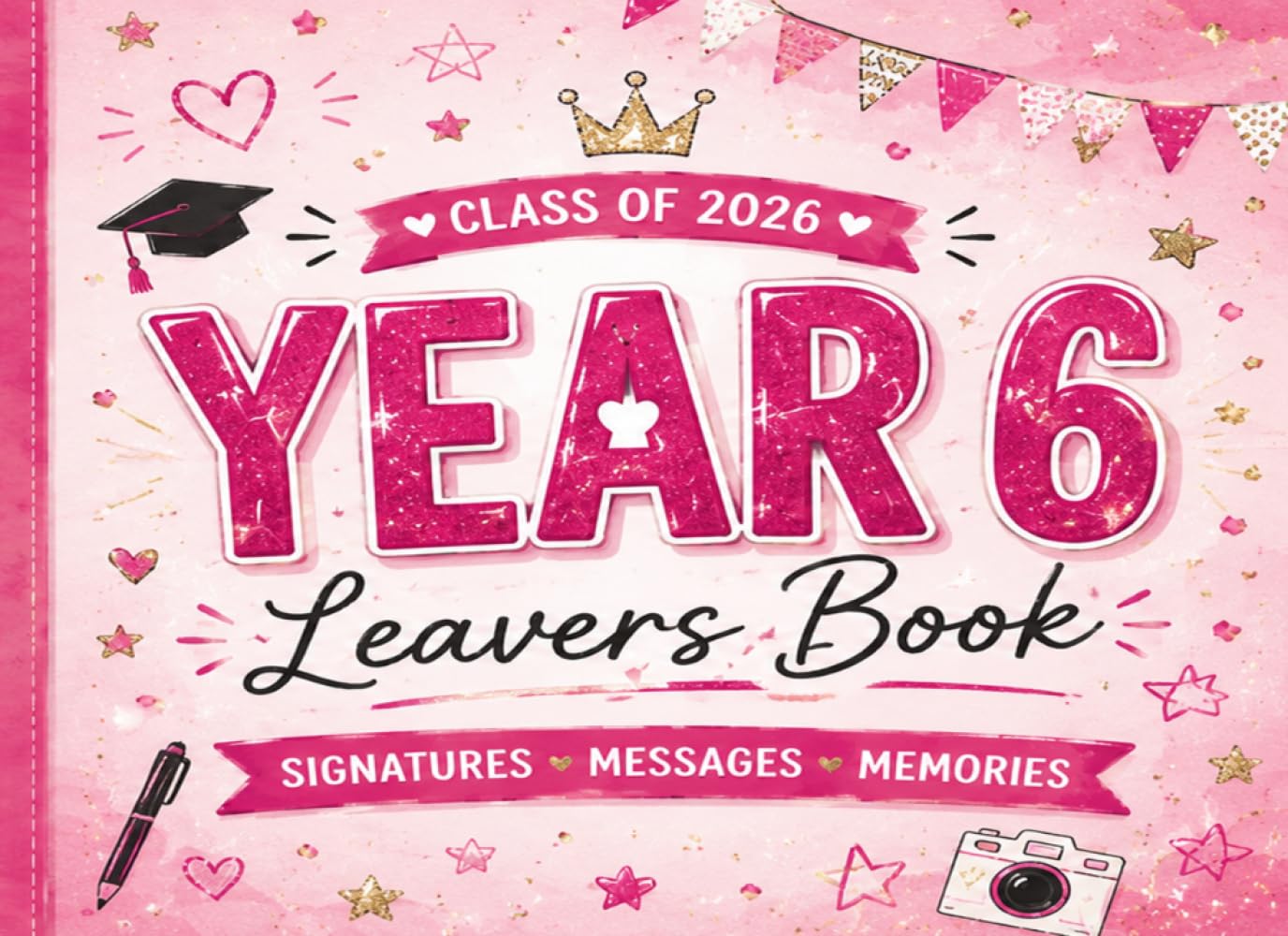 ler totalmente Year 6 Leavers Class of 2026 Book: A Calm Aesthetic Memory Book with Friendship Messages, Signatures, School Memories, Photo Pages & Keepsake Notes... School Students (Next Chapter Collection)