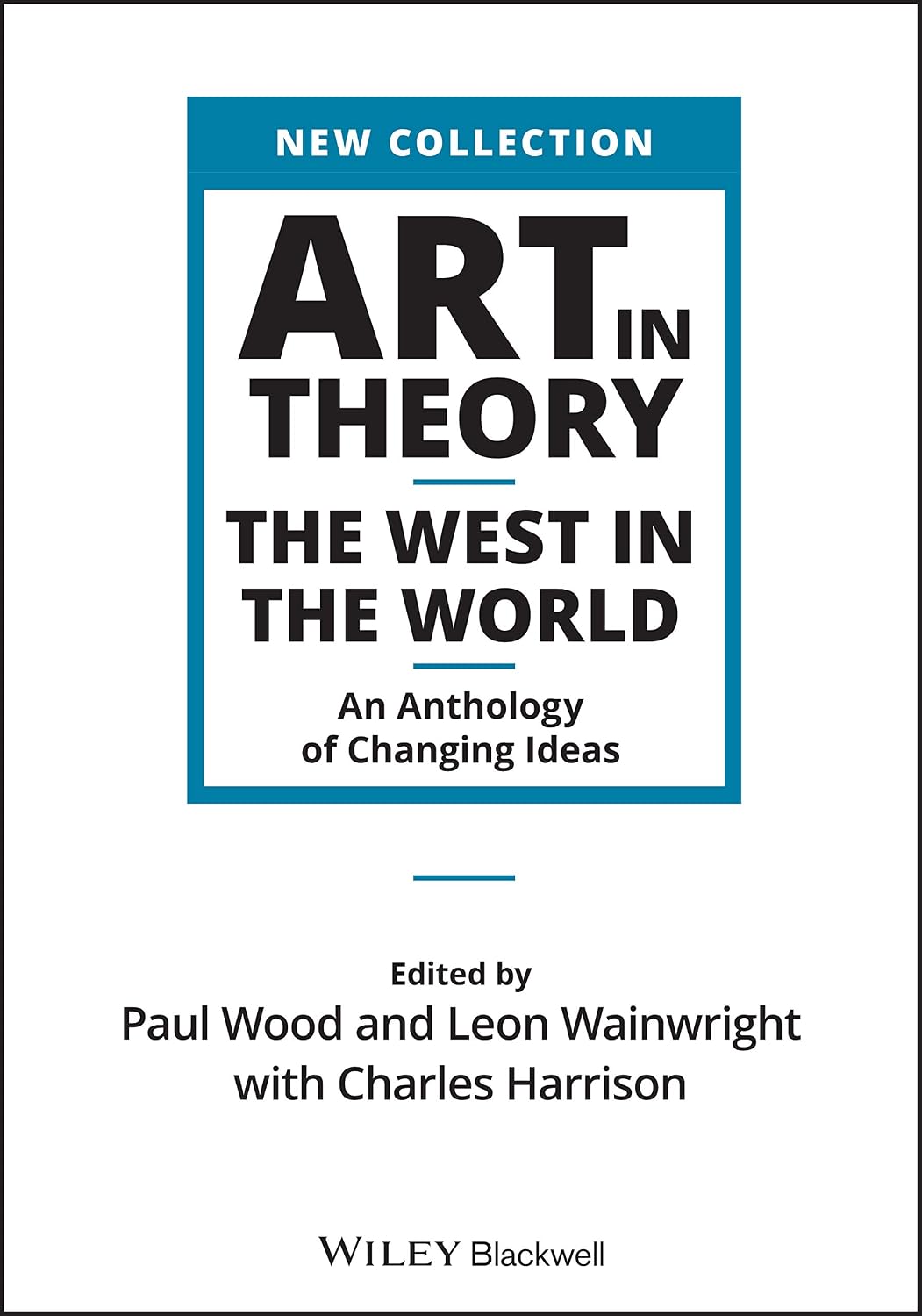 Art in Theory: The West in the World - An Anthology of Changing Ideas baixar o livro de graça