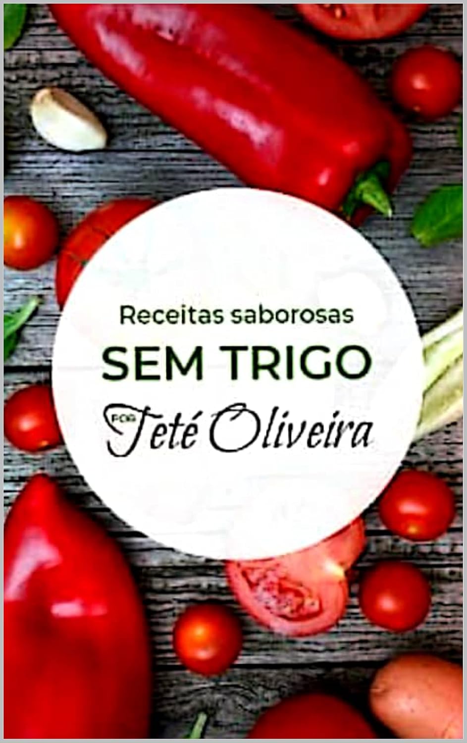 ler totalmente Receitas Saborosas sem Trigo