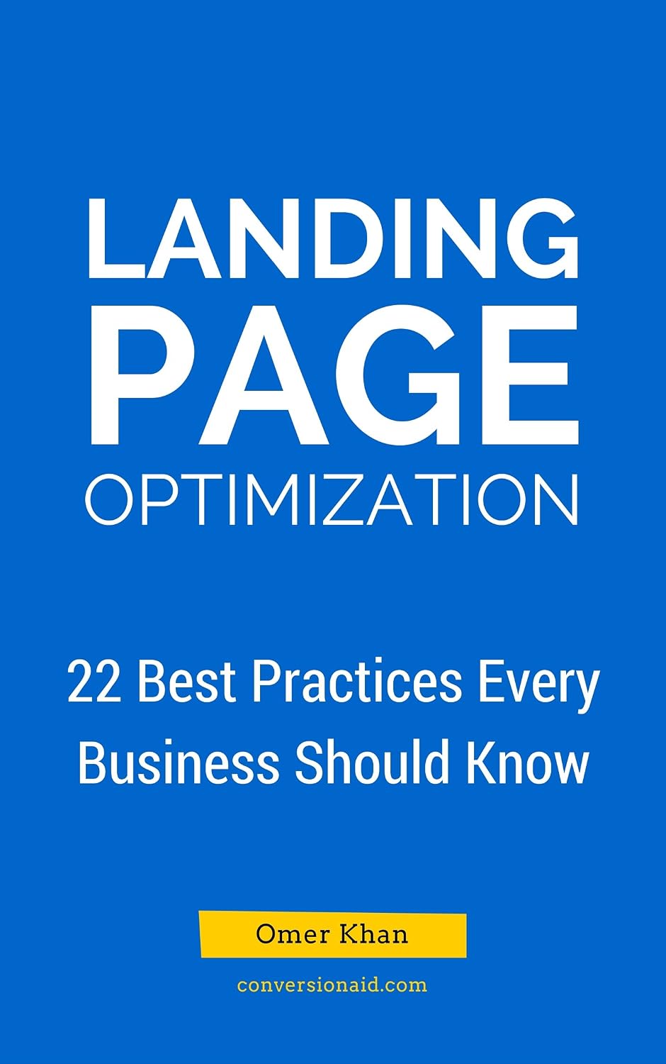 ler totalmente Landing Page Optimization: 22 Best Practices That Every Business Should Know (English Edition)