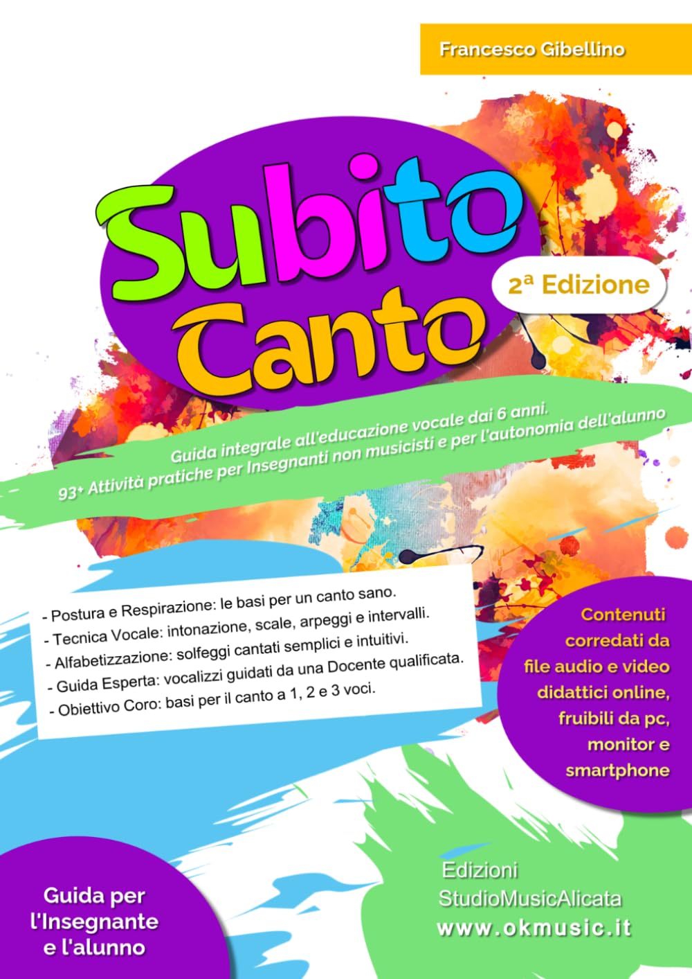 SUBITO CANTO: Guida integrale all'educazione vocale dai 6 anni. 93+ Attività pratiche per Insegnanti non musicisti e per l'autonomia dell'alunno (Italian Edition) baixar o livro de graça