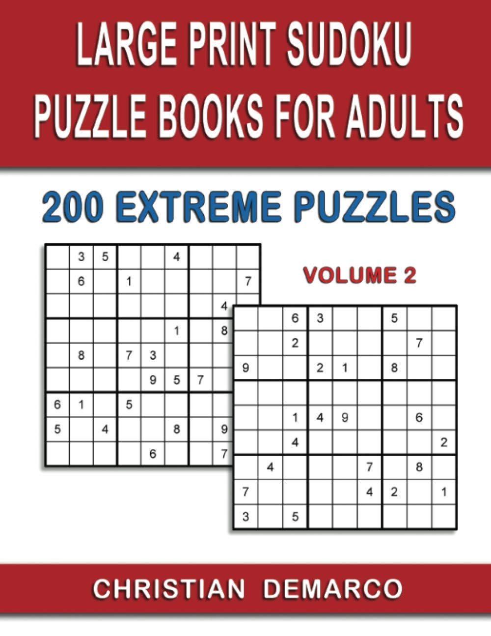 Large Print Sudoku Puzzle Books for Adults: 200 Extreme Puzzles Volume 2 (200 Extreme Large Print Sudoku Puzzles) baixar livro de graça