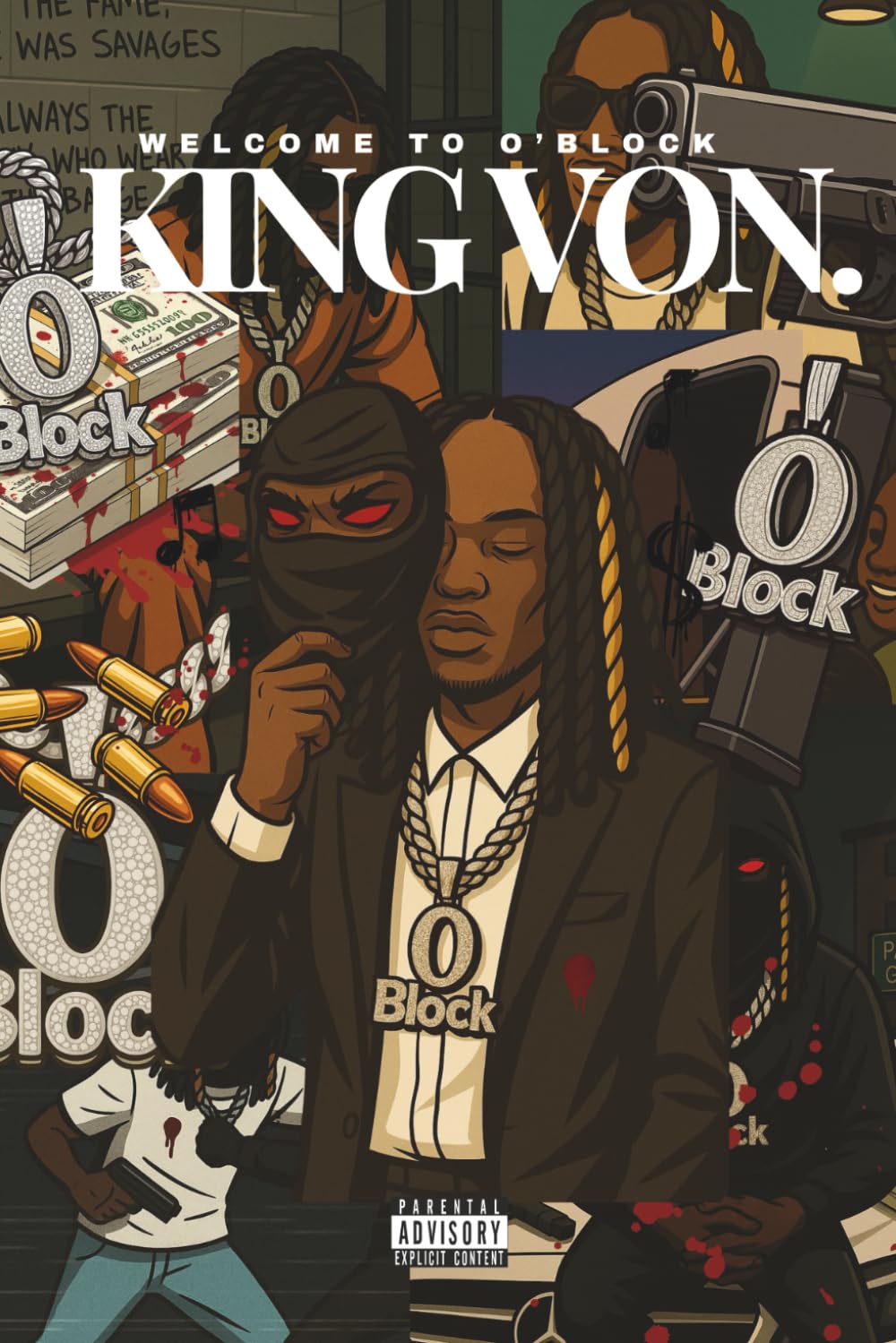 capítulo por capítulo baixar KING VON - WELCOME TO O’BLOCK: The Myths, The Lyrics and The Unsolved Cases (Limited Edition)