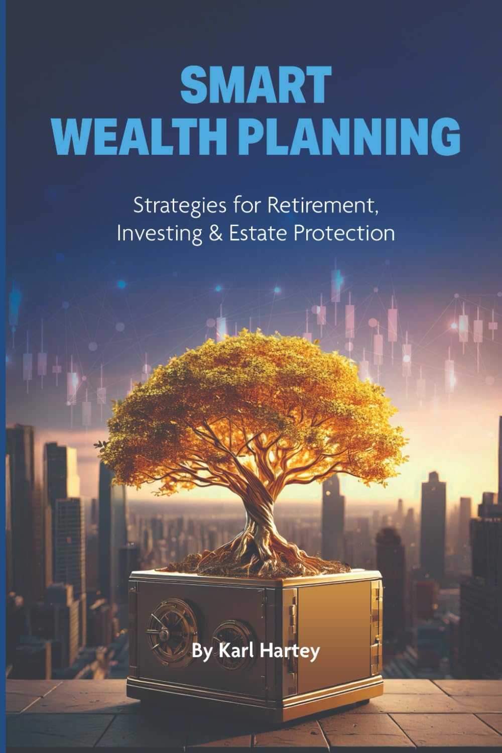 capítulo por capítulo baixar Smart Wealth Planning: Strategies for Retirement, Investing & Estate Protection