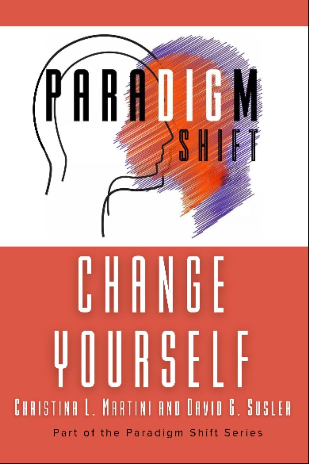 Change Yourself: Part of the Paradigm Shift Series (English Edition) baixar o livro de graça