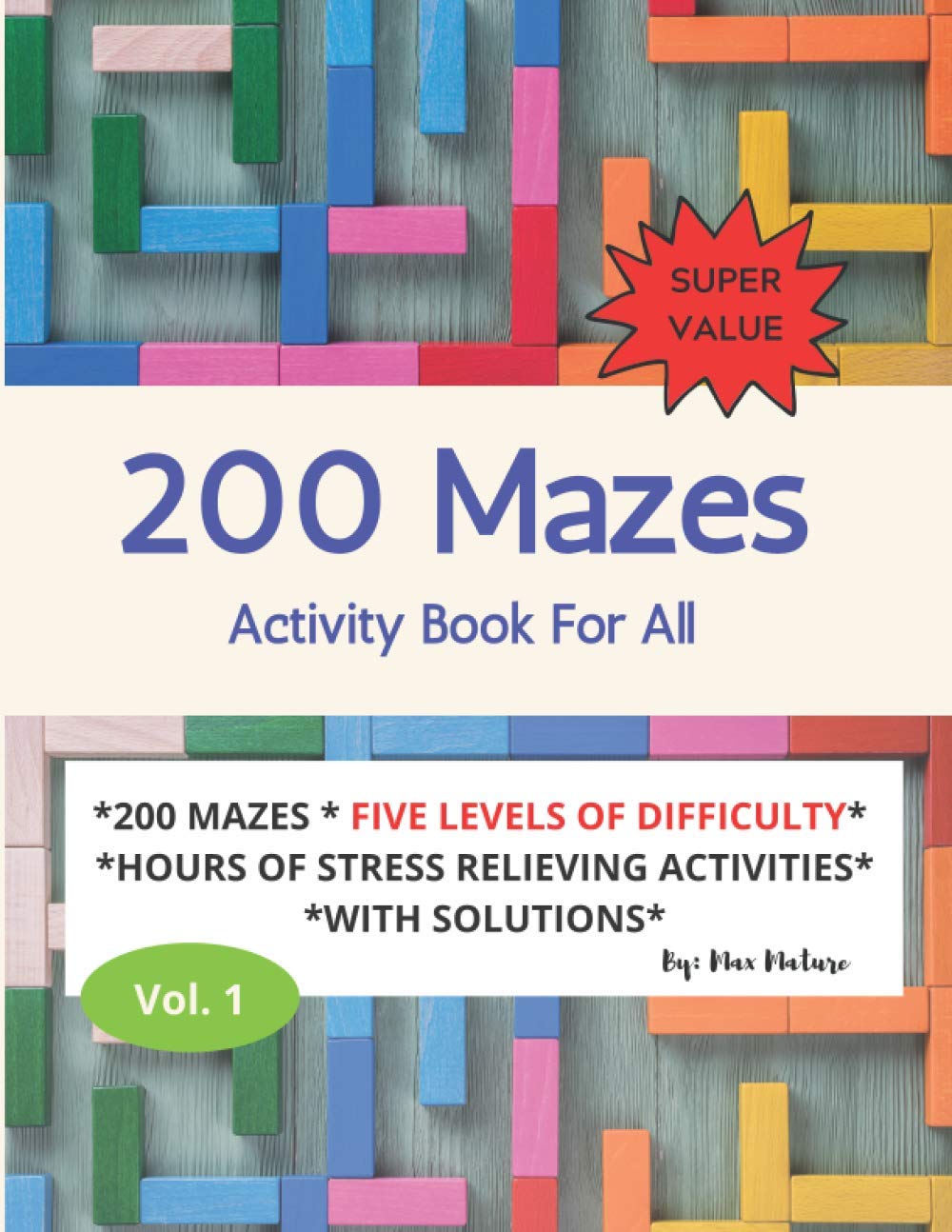 ler totalmente Activity Book 200 Mazes: Mazes for kids, teens and adults, activity book with 200 mazes, five difficulty levels, with solutions