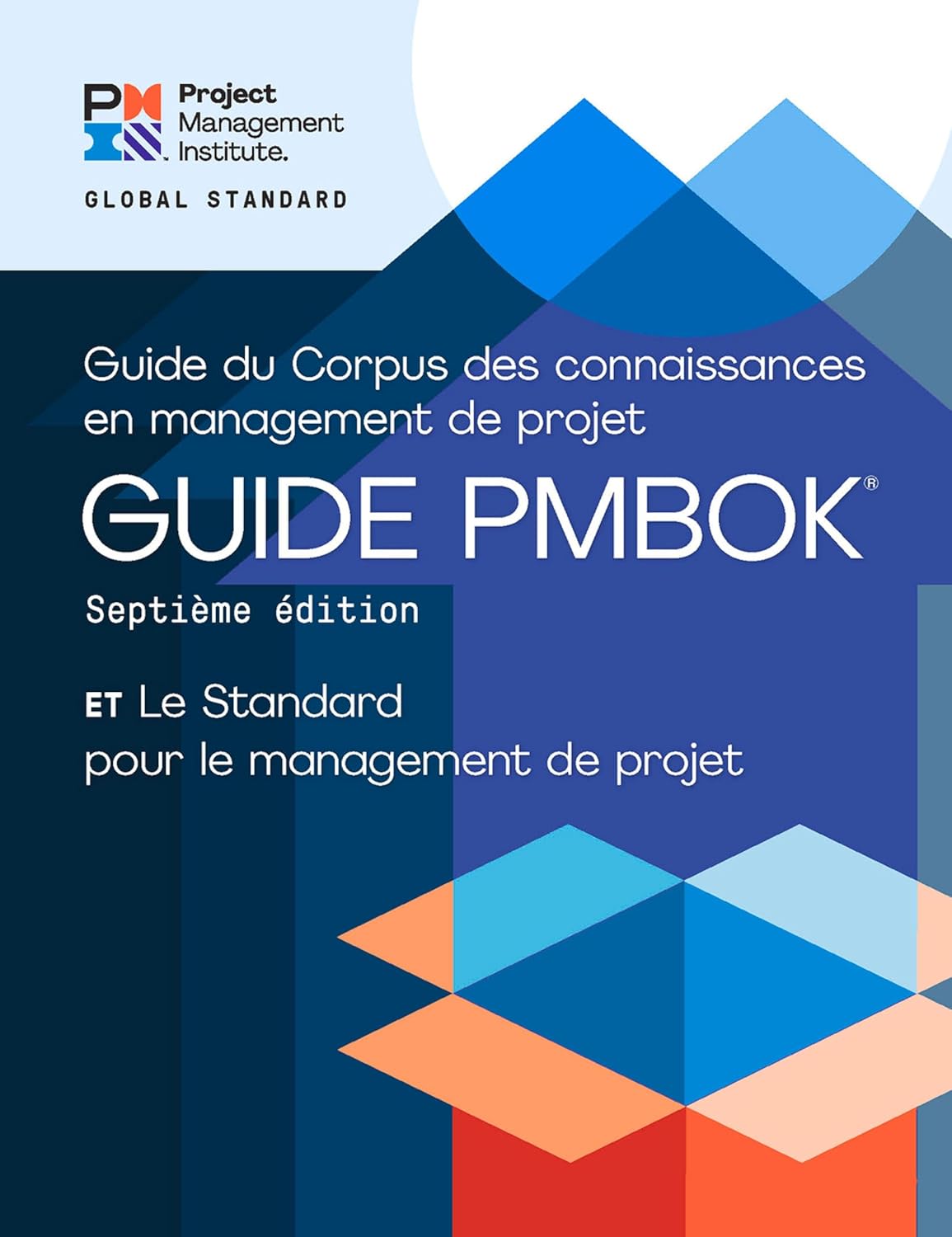 ler totalmente A Guide to the Project Management Body of Knowledge (PMBOK® Guide) – Seventh Edition and The Standard for Project Management (FRENCH) (French Edition)