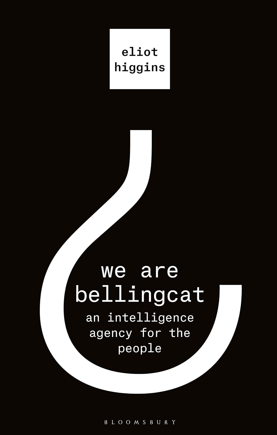 capítulo por capítulo baixar We Are Bellingcat: An Intelligence Agency for the People (English Edition)
