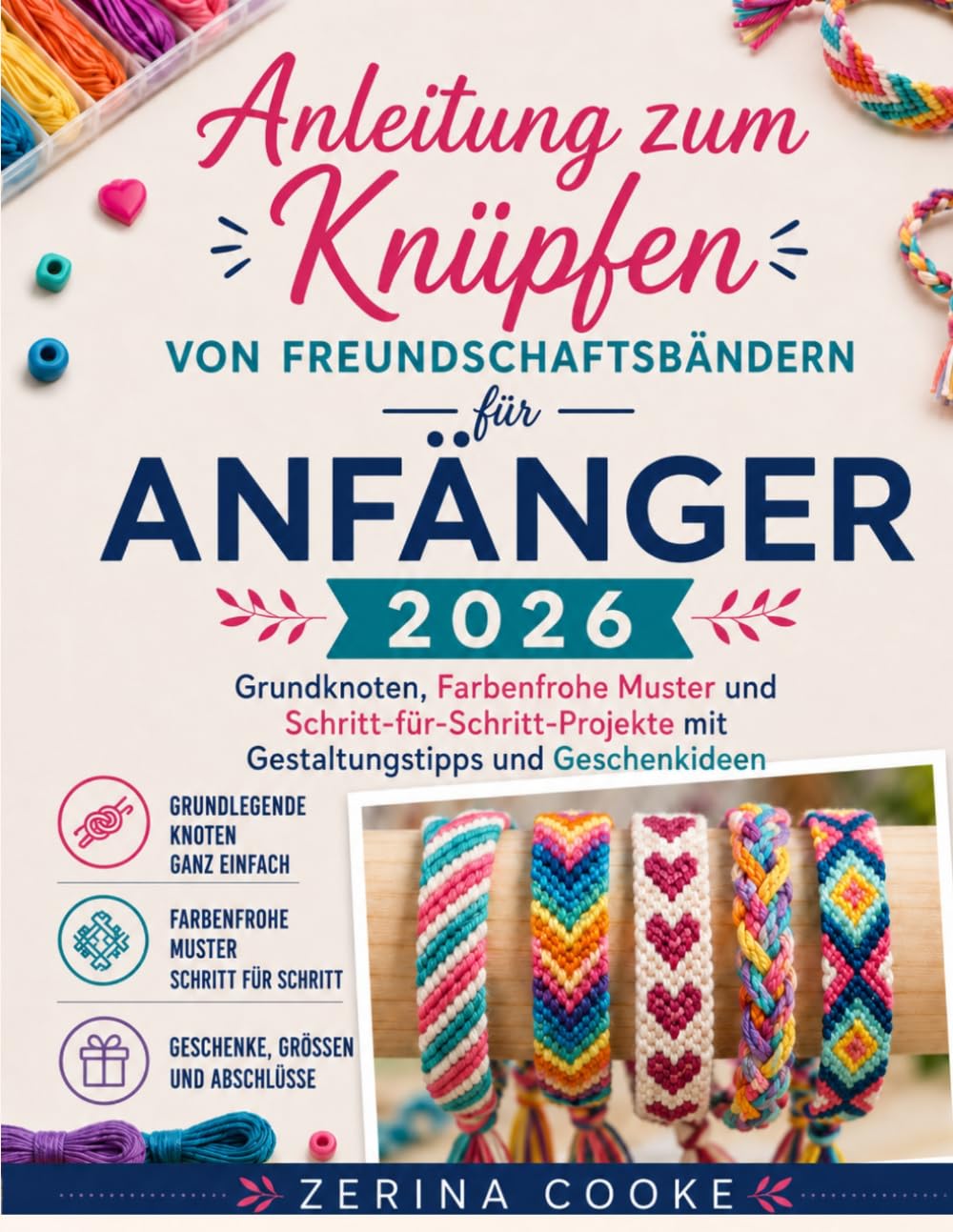 Anleitung zum Knüpfen von Freundschaftsbändern für Anfänger 2026: Grundknoten, Farbenfrohe Muster und Schritt-für-Schritt-Projekte mit Gestaltungstipps und Geschenkideen (German Edition) baixar o livro de graça