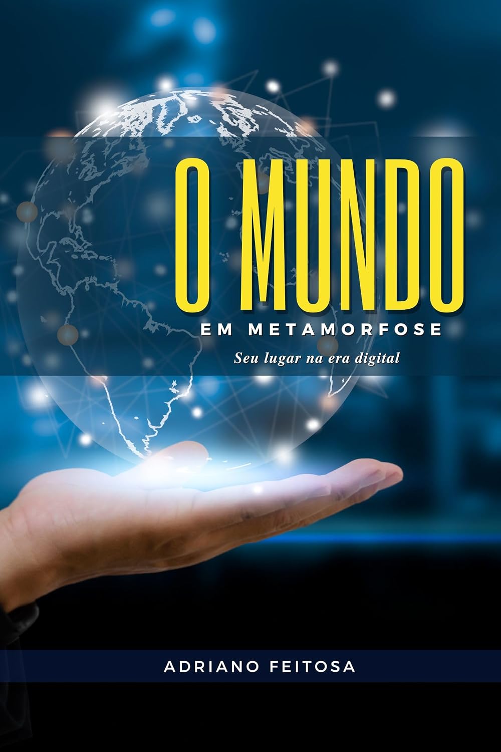 capítulo por capítulo baixar O MUNDO EM METAMORFOSE: Seu lugar na era digital