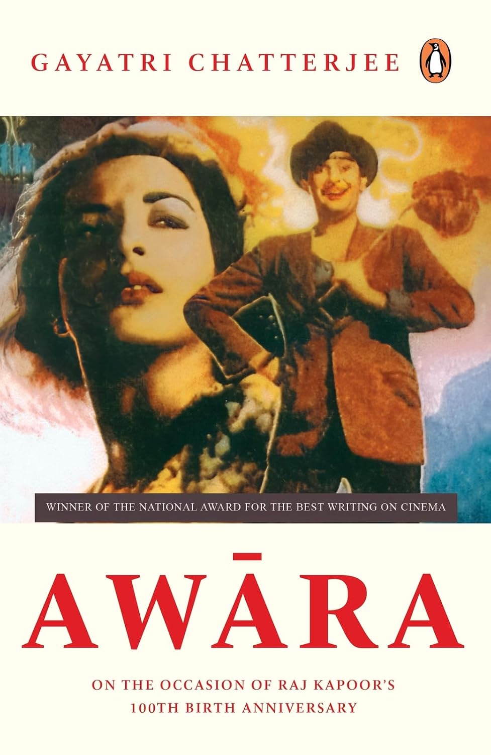 Awara: Winner of the National Award for the Best Writing on Cinema; On the Occasion of Raj Kapoor's 100th Birth Anniversary baixar livro de graça