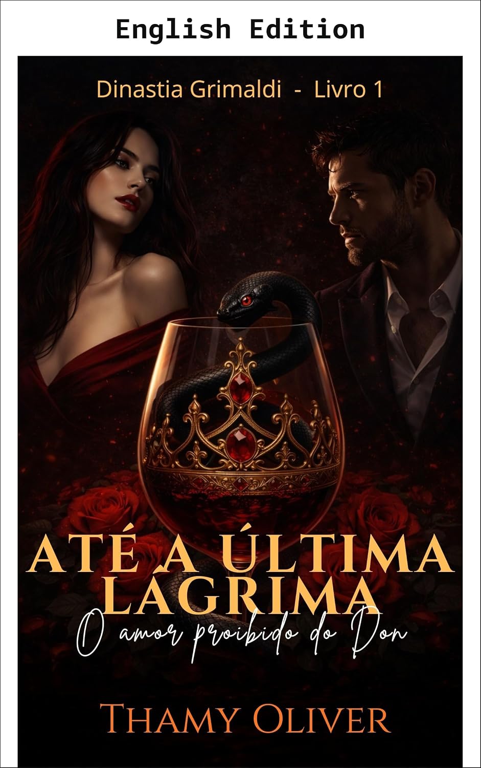 Until the Last Tear (Grimaldi Dynasty Book 1) (English Edition)