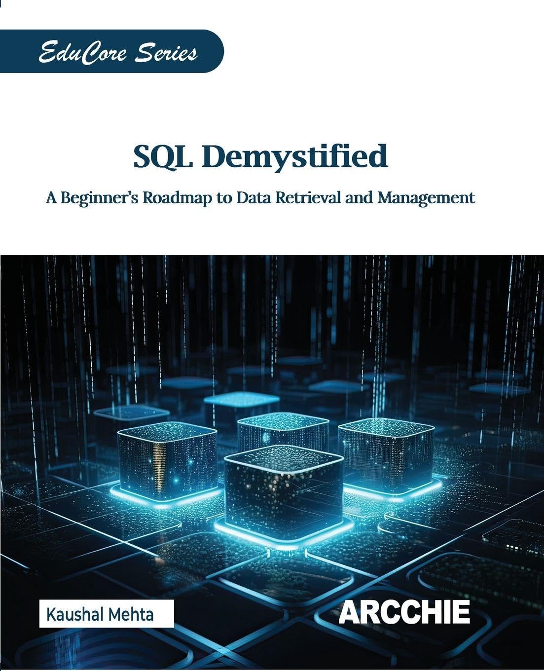 capítulo por capítulo baixar SQL Demystified: A Beginner's Roadmap to Data Retrieval and Management
