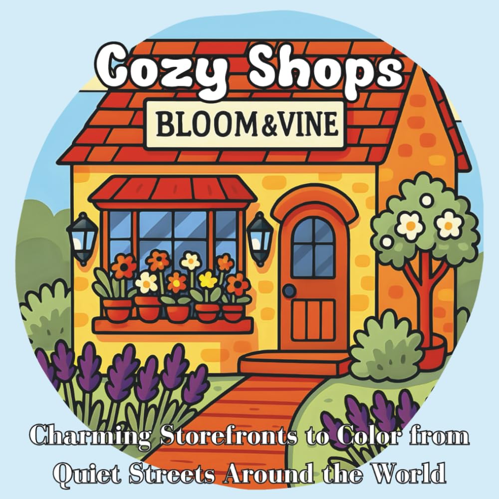 capítulo por capítulo baixar Cozy Shops: Charming Storefronts to Color from Quiet Streets Around the World