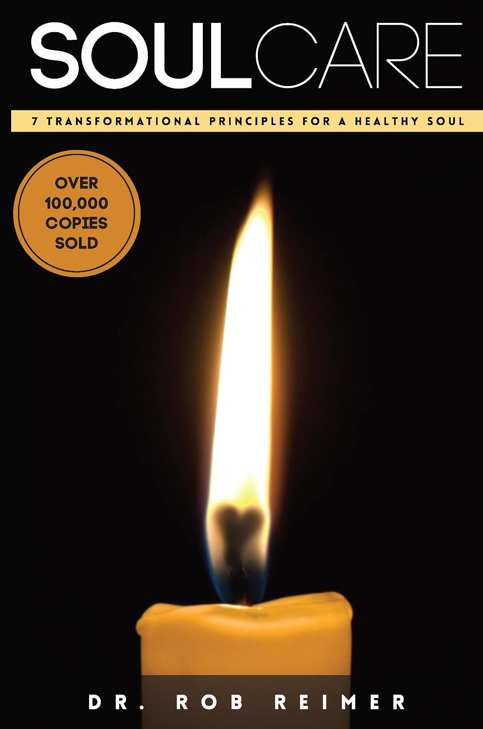 Soul Care: 7 Transformational Principles for a Healthy Soul (English Edition) baixar livro de graça