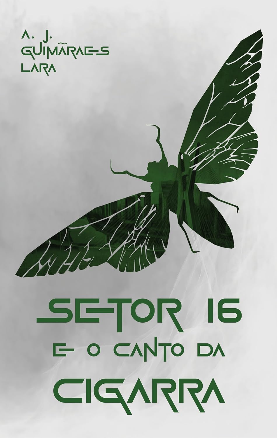 Setor 16 e o Canto da Cigarra baixar livro de graça