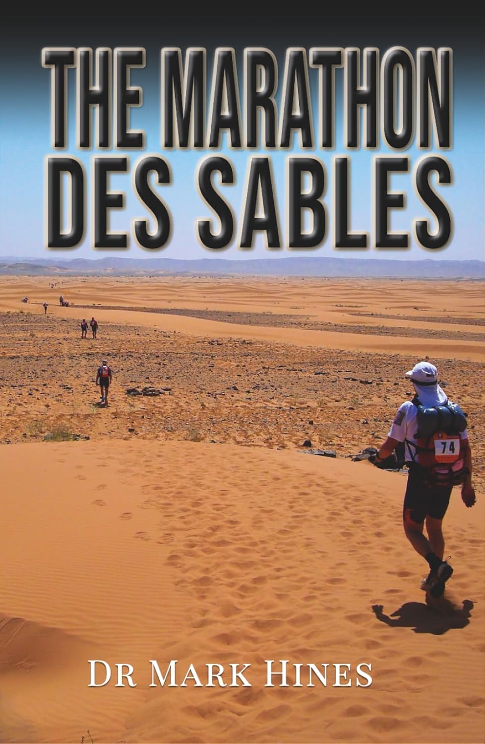 The Marathon des Sables: Ultra Endurance Running in the Heat of the Sahara (In Extremis) baixar livro de graça
