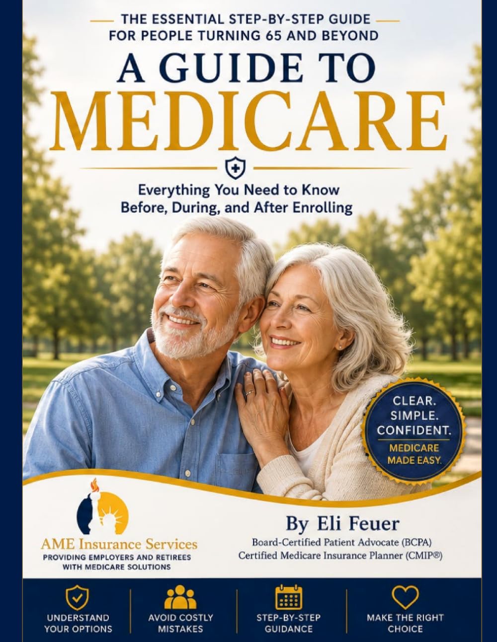 A Guide to Medicare: Everything You Need to Know Before, During, and After Enrolling baixar o livro de graça