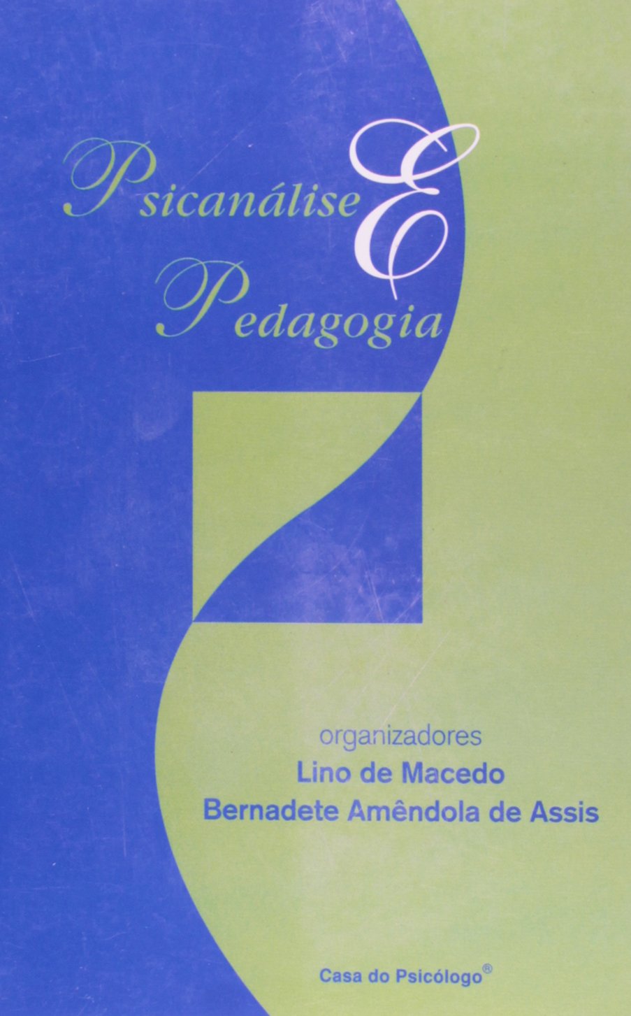 Psicanálise e pedagogia