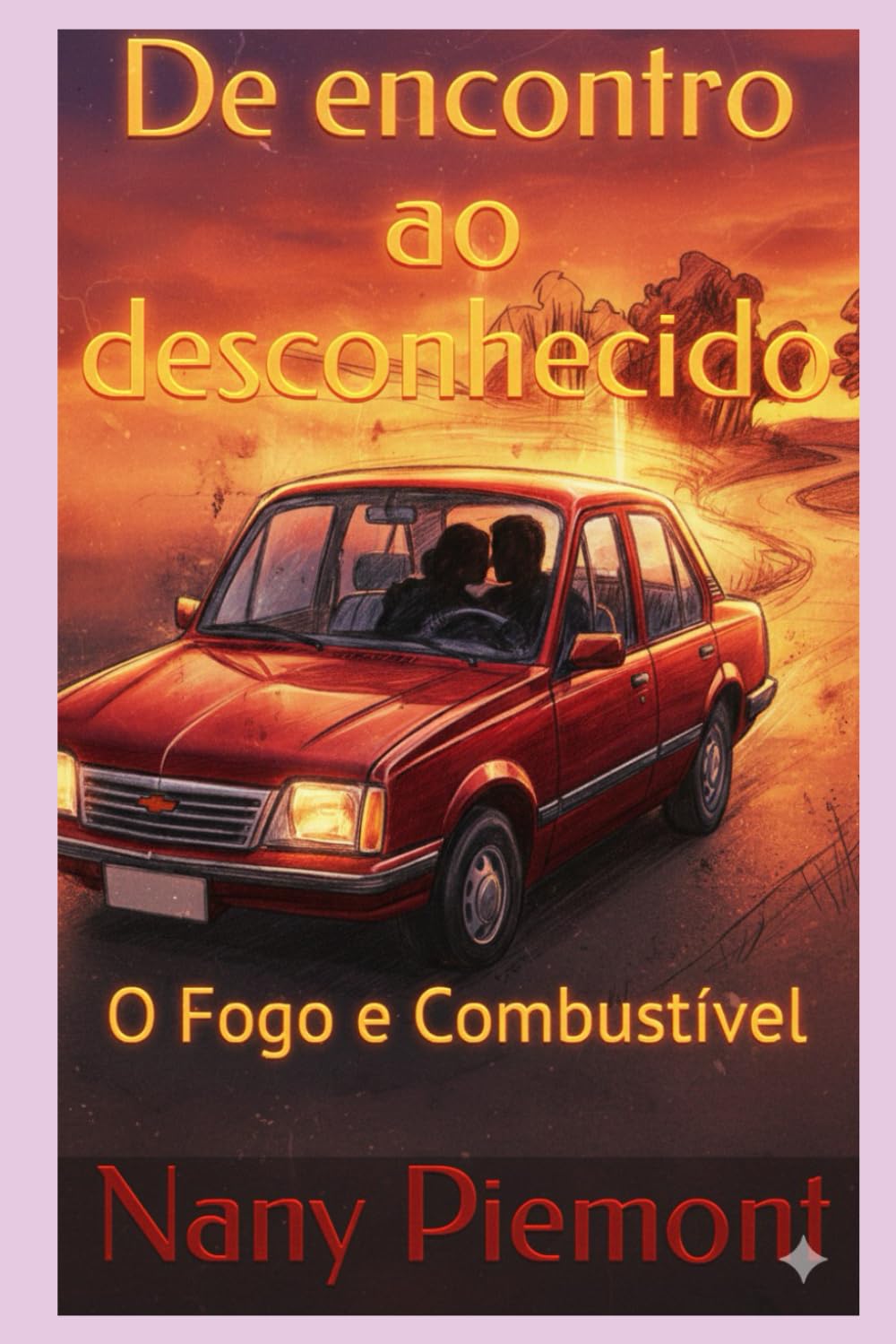 capítulo por capítulo baixar De encontro ao desconhecido: O Fogo e Combustível (Portuguese Edition)