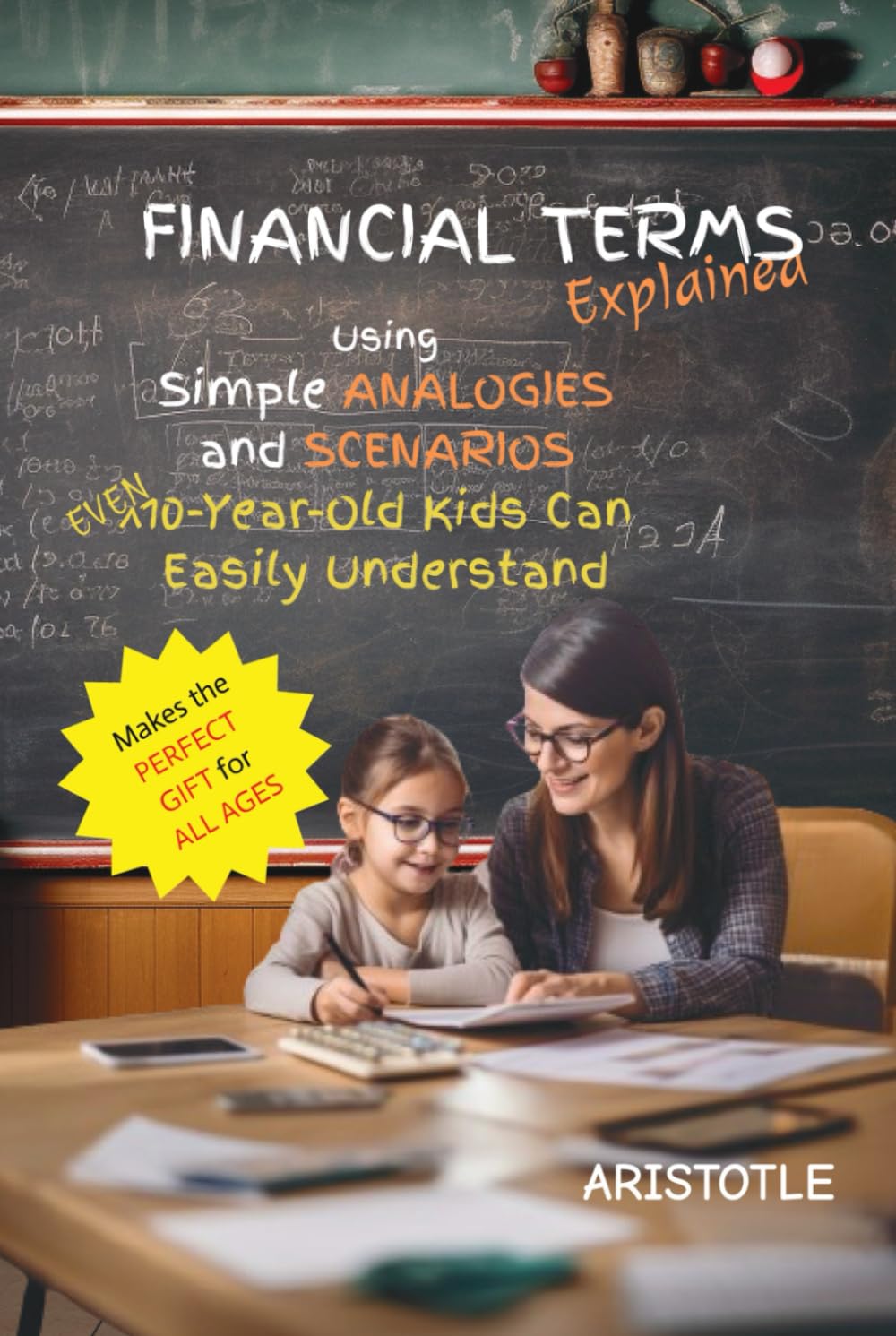 Financial Terms Explained: Using Simple Analogies and Scenarios 10-Year-Old Kids Can Easily Understand (Mind Shaping) baixar livro de graça