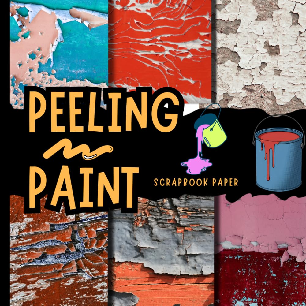 capítulo por capítulo baixar Peeling paint scrapbook paper: weathered walls, distressed surfaces, chipped layers & vintage texture designs for scrapbooking, junk journaling, collage, crafts and creative projects