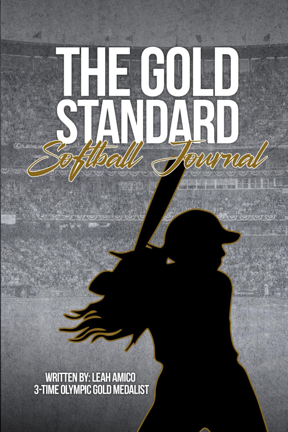 The Gold Standard Softball Journal baixar o livro de graça