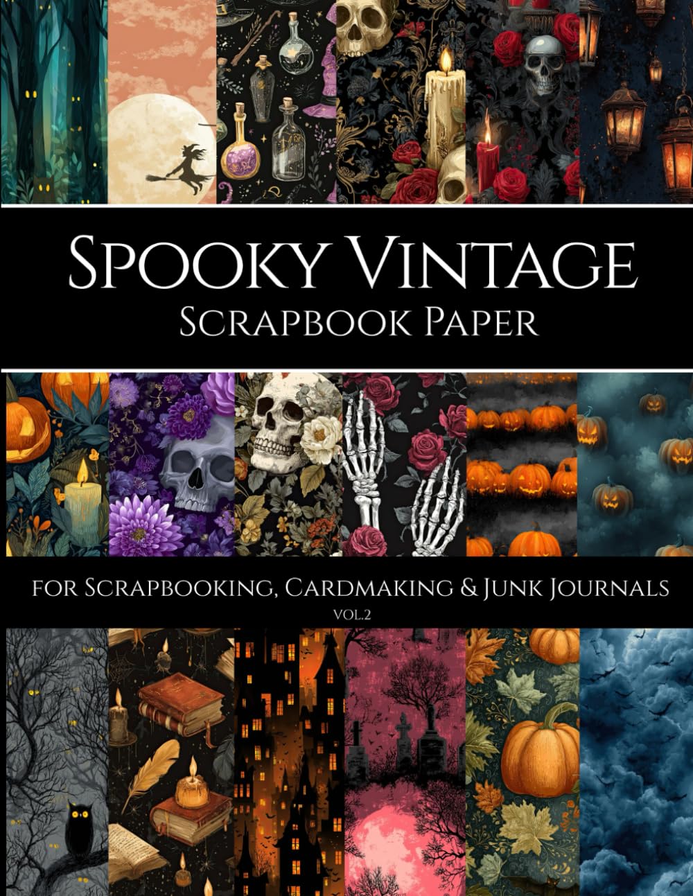 ler totalmente Spooky Vintage Scrapbook Paper for Scrapbooking, Cardmaking & Junk Journals: 40 Gothic Halloween Designs with Pumpkins, Skulls & Haunted Patterns