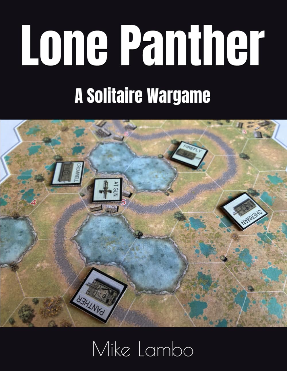 Lone Panther: A Solitaire Wargame (Mike Lambo Games) baixar livro de graça