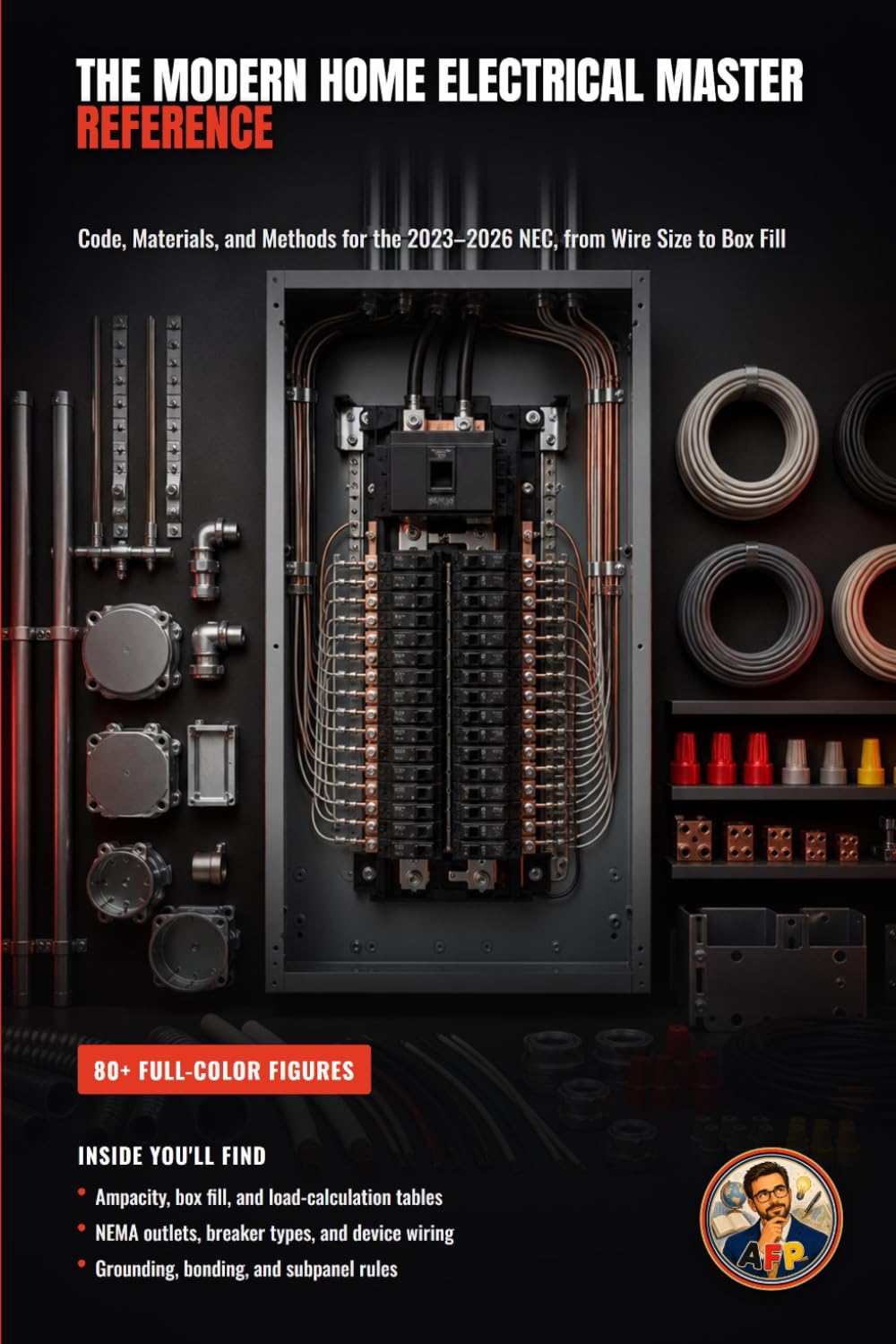 The Modern Home Electrical Master Reference: Code, Materials, and Methods for the 2023-2026 NEC, from Wire Size to Box Fill baixar livro de graça