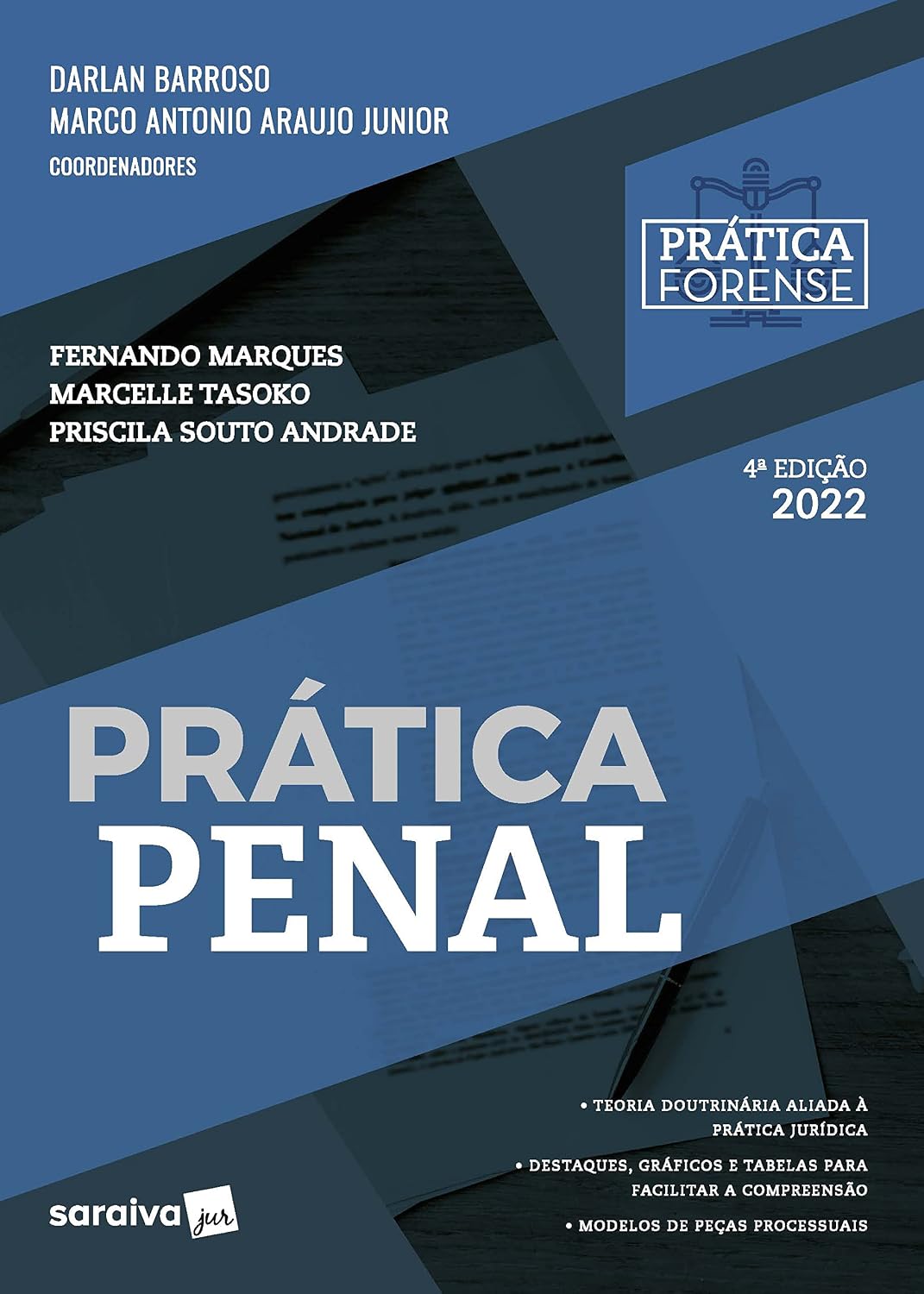Coleção Prática Forense - Prática Penal - 4ª edição 2022 baixar o livro de graça