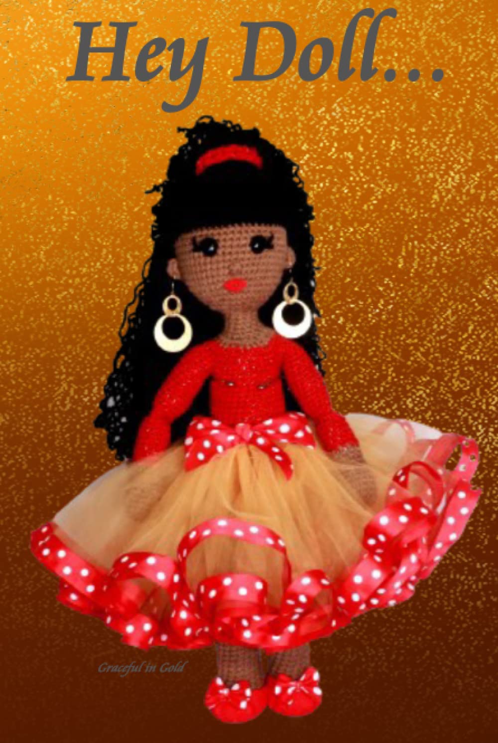 Hey Doll...Graceful in Gold baixar livro de graça