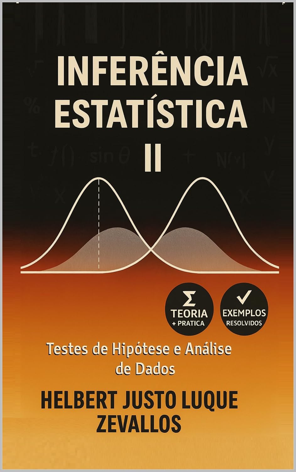 capítulo por capítulo baixar Inferência Estatística II –: Testes de Hipóteses e Análise de Dados (Licenciatura em Matemática)