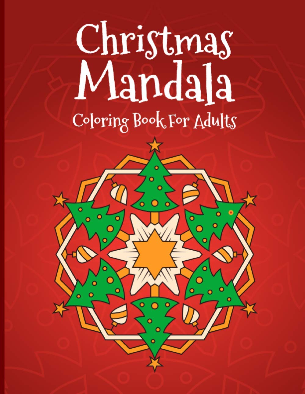 capítulo por capítulo baixar Christmas Mandala Coloring Book For Adults: Christmas Mandala Art Snowmen Festive Decorations Cute Winter Animals Flower Wreaths and More, A Fun And Mind Relaxation Book For Adults