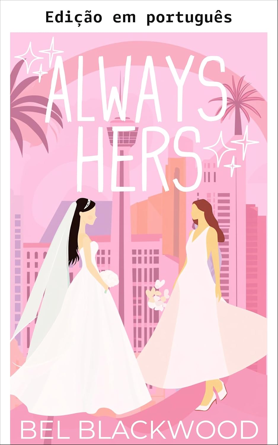 capítulo por capítulo baixar Sempre dela (Um romance F/F de segunda chance)