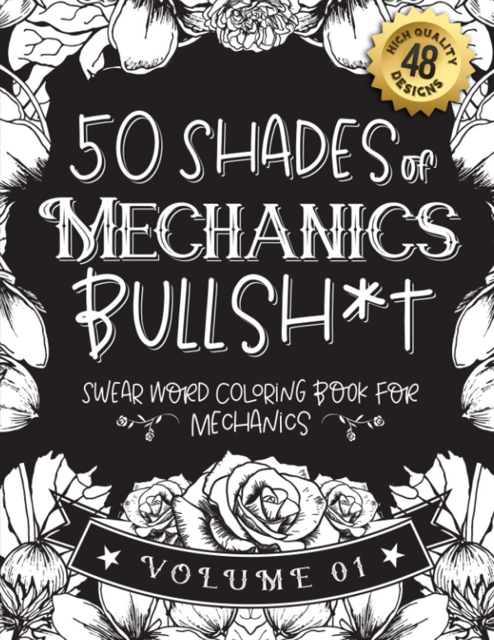 50 Shades of Mechanics Bullsh*t: Swear Word Coloring Book For Mechanics: Funny gag gift for Mechanics w/ humorous cusses & snarky sayings Mechanics... & patterns for working adult relaxation baixar livro de graça