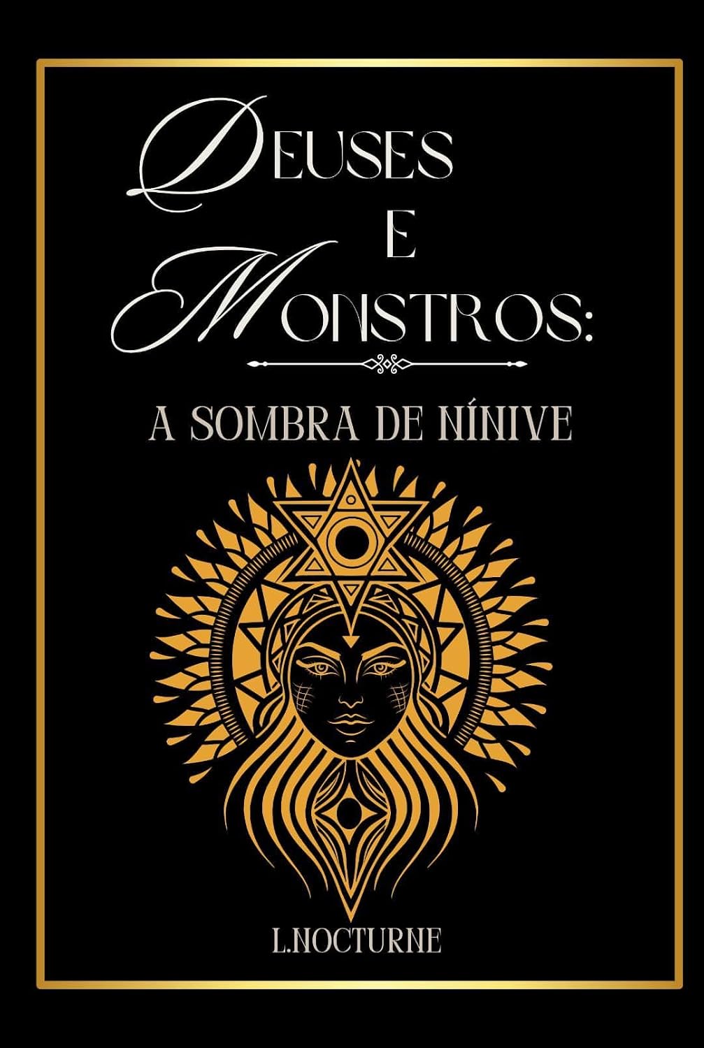 Deuses e Monstros: A Sombra de Nínive baixar o livro de graça